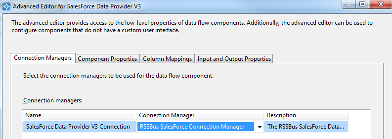 The Connection Manager to be used for the source component.(Salesforce is shown.)